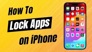 How to Lock Apps on iPhone (with Face ID & Passcode)