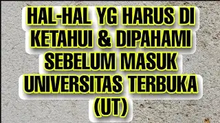 MAU DAFTAR KE UT ? | Wajib Mengetahui Hal-Hal Berikut Ini | Jangan Salah Ambil Keputusan 😁