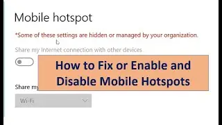 How to enable and disable permanently Mobile hotspots in your Laptops and Desktops.