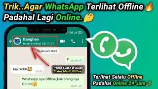 How to make WhatsApp look offline even though it's online | Hide sign Online Wa