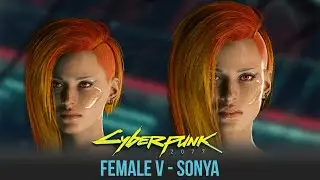 Cyberpunk 2077 Character Creation Guide - Beautiful Female V - Sonya [No Mods]