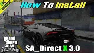 How To Install *DIRECT X 3.0* Mod In GTA San Andreas😍|| GTA SA Direct x 3.0 Mod🔥🔥🔥