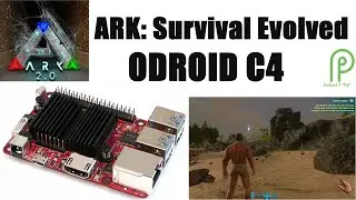 ODROID C4: Playing ARK - Survival Evolved on Android 9 (VULKAN)