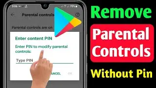 How To Remove Parental Controls in Google Account 2023 [Without Password ]