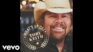 Toby Keith - What's up Cuz