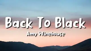 Amy Winehouse - Back To Black (lyrics)