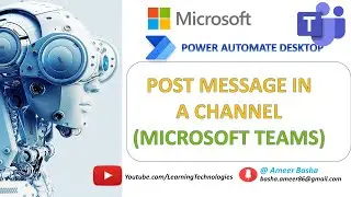 Power Automate Desktop || Post message in channel (Microsoft Teams Actions)