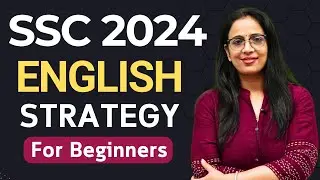 Complete English Strategy For Beginners 2024|SSC CGL, CHSL, GD, MTS, STENO, CPO, PHASE EXAM|Rani Mam