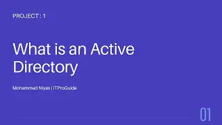 Learn IAM in Azure | Project 1 | Introduction to Active Directory in Azure infrastructure | Video 2