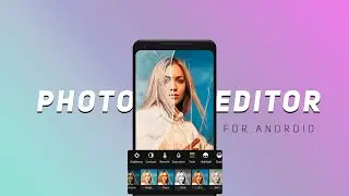 16 Best Photo Editing Apps For Android 2020 | Professional PHOTO EDITING Apps