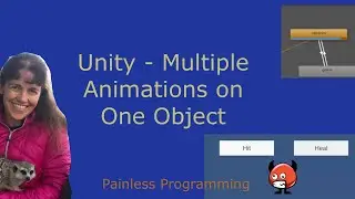 Unity - Multiple Animations on One Object