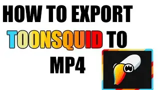 How to export A ToonSquid project to MP4