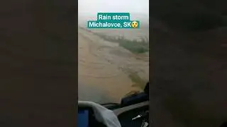RAIN STORM in Slovakia. 19.07.23 Slovensko, Michalovce
