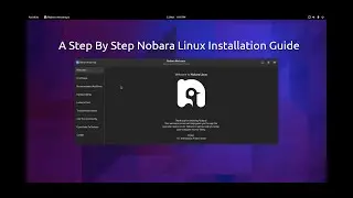 A Step By Step Nobara Linux Installation Guide