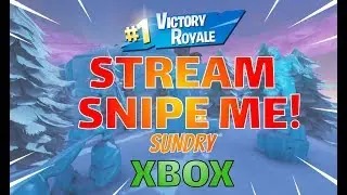 🔴 Come Stream Snipe Me | Xbox One | Fortnite LIVE Stream | 330 + Wins