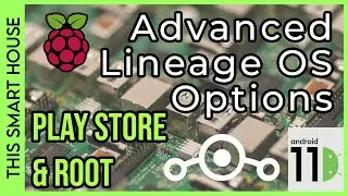 Advanced Android Features with Lineage OS on Raspberry Pi // 3MR