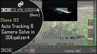 3DEqualizer - Auto Tracking & Camera Solve in 3DEqualizer4 [Basic] Class_02 || Auto Tracking