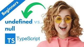 TypeScript - Undefined Vs Null