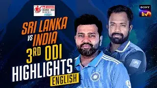 3rd ODI | English | Highlights | India Tour Of Sri Lanka | 7th August 2024