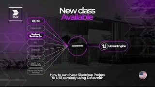How to export corectly your own  SKETCHUP project, to UNREAL ENGINE 5 using DATASMITH
