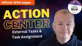 Mastering UiPath Action Center: Boost Productivity with External Tasks