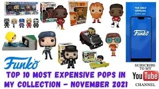 Funko Pop Top 10 Most Expensive Pops in my Collection - November 2021 