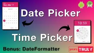 Date Picker & Time Picker | Android 🔥