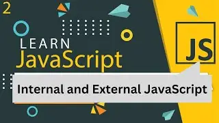 External and Internal JavaScript for beginners Part 2