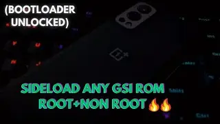 How to Sideload any GSI ROM in any Smartphone (ROOT+NON-ROOT) | How to use DSU SIDELOADER? #howto