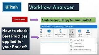 UiPath - WorkflowAnalyzer Tool Helps to apply the Best practice rules