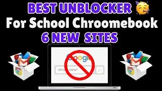 NEW WORKING Unblocker For SCHOOL Chromebook (2024) || New Best  WORKING Proxy For SCHOOL (2024)