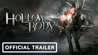 Hollowbody - Official Launch Trailer