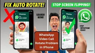 How To Fix WhatsApp Video Call Auto Rotate Problem on iPhone 2025 | Fix Auto Rotate Issue on iPhone