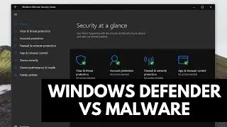 Windows Defender Test | Windows 10 vs Malware