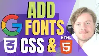 How to Add Google Fonts in HTML and CSS 2021