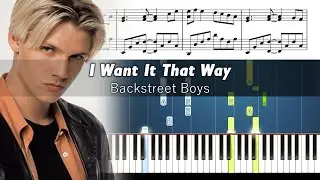 Backstreet Boys - I Want It That Way - Piano Tutorial with Sheet Music