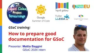 GSoC training: How to prepare good  documentation for GSoC