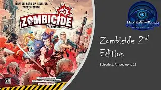 Zombicide @nd Edition M22 EP1