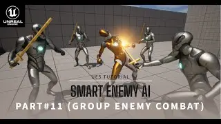 Smart Enemy AI |  (Part 11:  Group Enemy Combat) | Tutorial in Unreal Engine 5 (UE5)