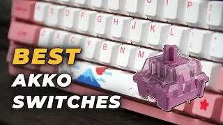 Best Akko Switches - For Gaming and Smooth Typing