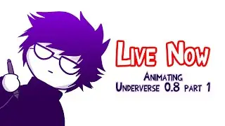 [SPOILERS] ANIMATING UNDERVERSE 0.8 PART 1 (1) Ft. @CornMayor