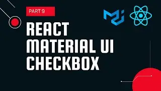 React material UI tutorial 9 : Checkbox component || Material UI tutorial for beginners