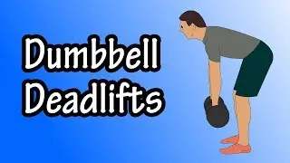 Beginner Dumbbell Deadlifts - How To Do Dumbbell Deadlifts - Deadlift With Dumbbells