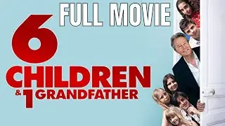 6 Children and 1 Grandfather | Full Comedy Movie