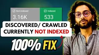 Fix :  Discovered - Currently not Indexed | Crawled - Currently not Indexed [SOLVED]