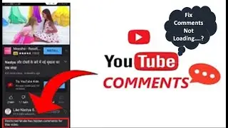 How To Fix YouTube Comments Not Loading, Wont Load, Not Working,