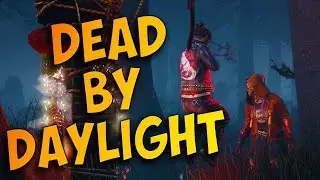 Учусь играть за нового маньяка в DEAD BY DAYLIGHT