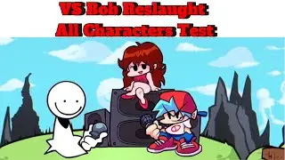 VS Bob Reslaught | FNF Character Test | All Characters Test