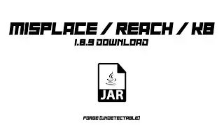 [UNDETECTABLE] Misplace/KB/Reach Minecraft 1.8.9 Forge Mod Download! (NEW)