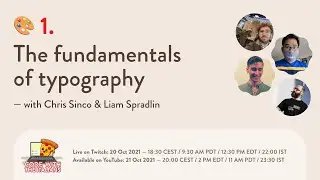 Design 1: fundamentals of typography — with Chris Sinco and Liam Spradlin